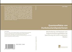 Quanteneffekte von Dunkelzustandspolaritonen