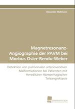 Magnetresonanz-Angiographie der PAVM bei Morbus Osler-Rendu-Weber