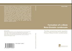 Formation of a dilute Bose-Einstein condensate