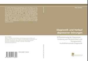 Diagnostik und Verlauf depressiver Störungen