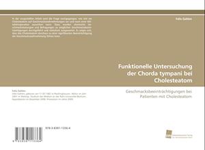 Funktionelle Untersuchung der Chorda tympani bei Cholesteatom