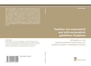 Funktion von enzymatisch und nicht-enzymatisch gebildeten Oxylipinen