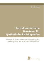 Peptidomimetische Bausteine für synthetische RNA-Liganden