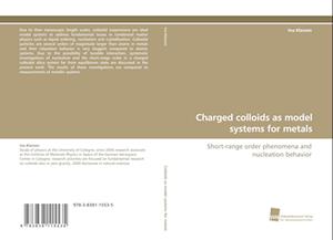 Charged colloids as model systems for metals