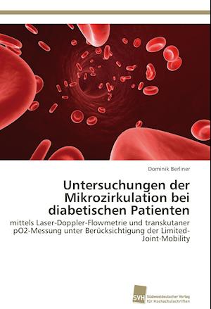 Untersuchungen Der Mikrozirkulation Bei Diabetischen Patienten