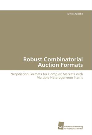 Robust Combinatorial Auction Formats