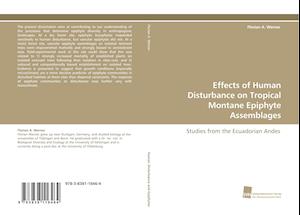 Effects of Human Disturbance on Tropical Montane Epiphyte Assemblages