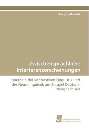 Zwischensprachliche Interferenzerscheinungen