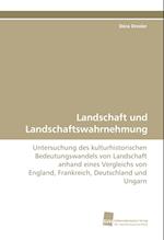 Landschaft und Landschaftswahrnehmung