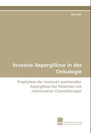 Invasive Aspergillose in Der Onkologie