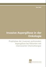 Invasive Aspergillose in Der Onkologie