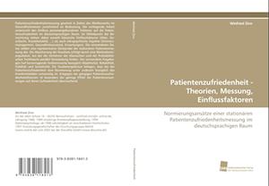 Patientenzufriedenheit - Theorien, Messung, Einflussfaktoren