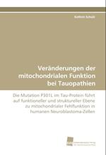 Veränderungen der mitochondrialen Funktion bei Tauopathien