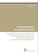 Nanopartikuläre Arzneistoffsysteme