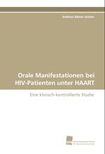 Orale Manifestationen bei HIV-Patienten unter HAART