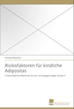 Risikofaktoren für kindliche Adipositas