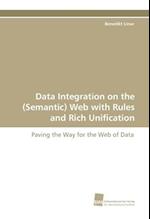 Data Integration on the (Semantic) Web with Rules and Rich Unification