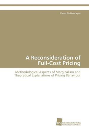 A Reconsideration of Full-Cost Pricing