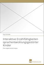 Interaktive Erzählfähigkeiten sprachentwicklungsgestörter Kinder