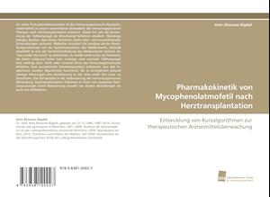 Pharmakokinetik von Mycophenolatmofetil nach Herztransplantation