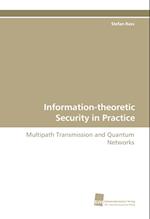 Information-theoretic Security in Practice