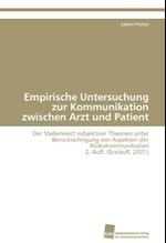 Empirische Untersuchung Zur Kommunikation Zwischen Arzt Und Patient