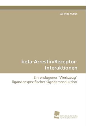 Beta-Arrestin/Rezeptor-Interaktionen