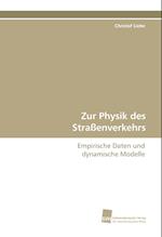 Zur Physik Des Strassenverkehrs