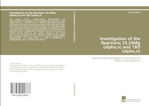 Investigation of the Reactions 25,26Mg (alpha,n) and 18O (alpha,n)