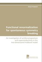Functional renormalization for spontaneous symmetry breaking