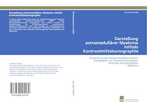 Darstellung extramedullärer Myelome mittels Kontrastmittelsonographie