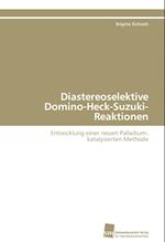 Diastereoselektive Domino-Heck-Suzuki-Reaktionen