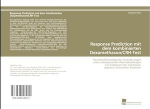 Response Prediction mit dem kombinierten Dexamethason/CRH-Test