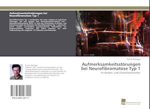 Aufmerksamkeitsstörungen bei Neurofibromatose Typ 1