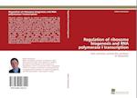 Regulation of ribosome biogenesis and RNA polymerase I transcription