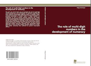 The Role of Multi-Digit Numbers in the Development of Numeracy