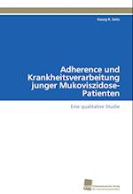 Adherence Und Krankheitsverarbeitung Junger Mukoviszidose-Patienten