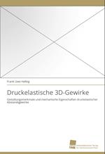 Druckelastische 3D-Gewirke