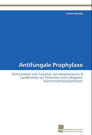 Antifungale Prophylaxe