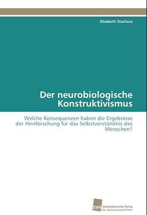 Der Neurobiologische Konstruktivismus