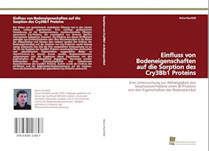 Einfluss Von Bodeneigenschaften Auf Die Sorption Des Cry3bb1 Proteins