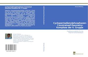 Cyclopentadienylphosphazen-Constrained-Geometry-Komplexe Der 4. Gruppe