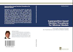 Superposition-based Decision Procedures for Minimal Models