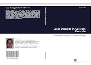 Laser Damage in Calcium Fluoride