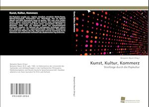 Kunst, Kultur, Kommerz