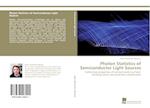 Photon Statistics of Semiconductor Light Sources