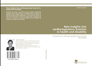 New insights into cardiorespiratory function in health and disability