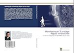 Monitoring of Cartilage Repair in the Knee