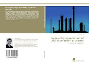 Near-optimal operation of LNG liquefaction processes