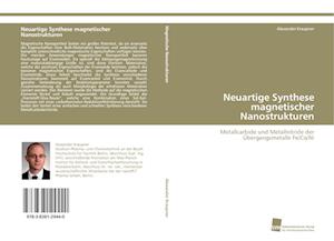 Neuartige Synthese magnetischer Nanostrukturen